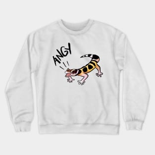 Leopard Gecko is ANGY Crewneck Sweatshirt